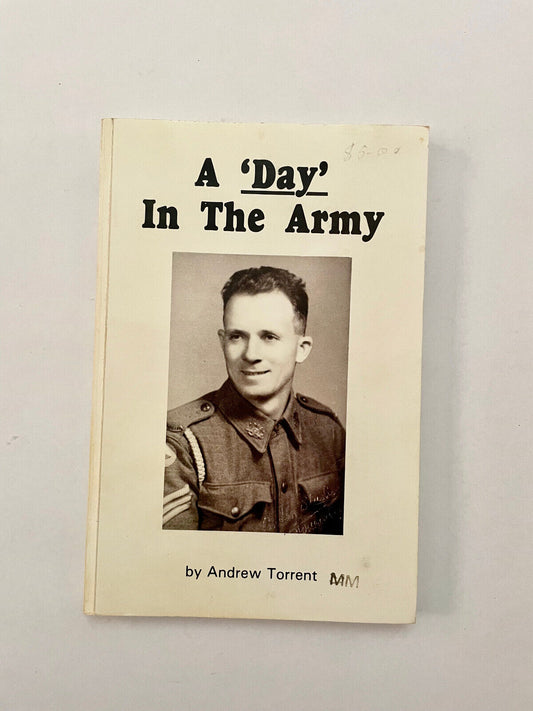 A "day" in the army by Andrew Torrent