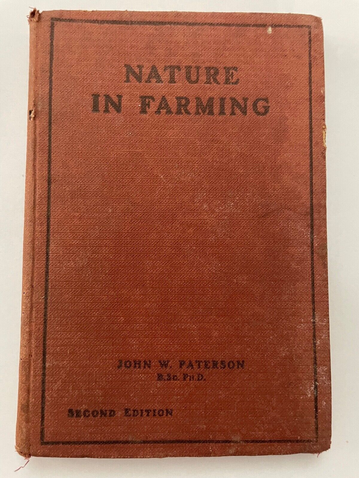 Nature In Farming - John W. Paterson 1923