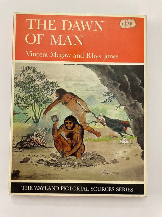 The Dawn of Man! Vintage 1972 HC / DJ Book by Vincent Megaw!