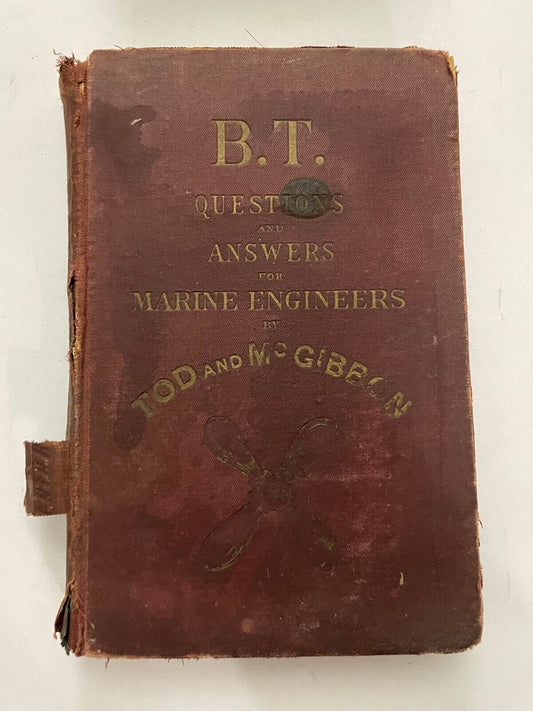 Marine Engineers' Board of Trade Examinations by John Tod