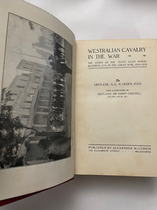 Westralian Cavalry in the War. The Story of the Tenth Light Horse Regiment, AIF